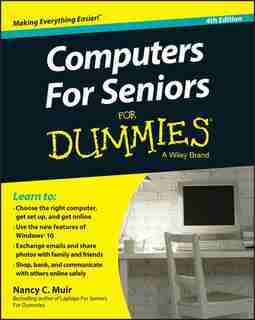 Computers For Seniors For Dummies by Nancy C. Muir