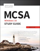 MCSA Microsoft Windows 10 Study Guide: Exam 70-697