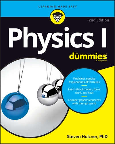 Physics I For Dummies Book By Steven Holzner Paperback