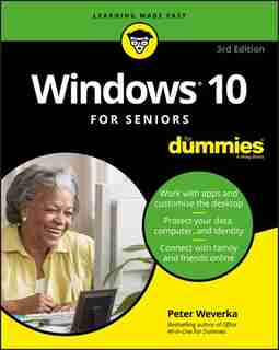 Windows 10 For Seniors For Dummies de Peter Weverka