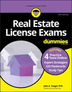 Real Estate License Exams For Dummies With Online Practice Tests by John A. Yoegel