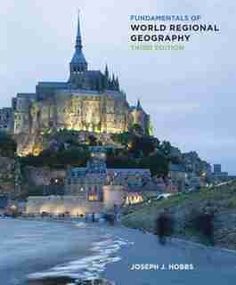 Fundamentals Of World Regional Geography by Joseph J. Hobbs