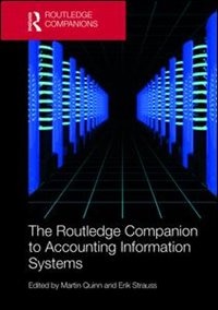 The Routledge Companion To Accounting Information Systems by Martin Quinn