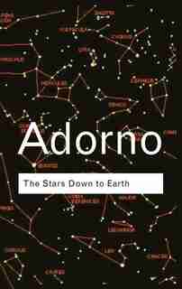 The Stars Down To Earth de Theodor Adorno