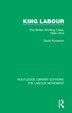 King Labour by David Kynaston Paperback | Indigo Chapters