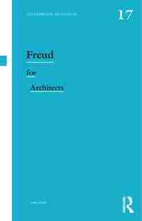 Freud For Architects by John Abell