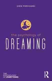 The Psychology Of Dreaming by Josie Malinowski