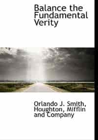 Balance The Fundamental Verity by Mifflin And Company Houghton