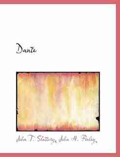 Dante by John T. Slattery