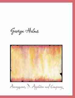 George Helms by Anonymous