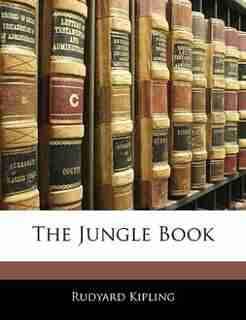 The Jungle Book by Rudyard Kipling