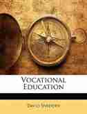 Vocational Education by David Snedden