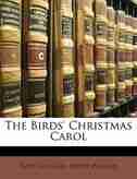 The Birds' Christmas Carol by Kate Douglas Smith Wiggin