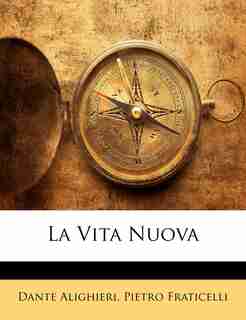La Vita Nuova by Dante Alighieri