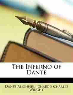 The Inferno of Dante by Dante Alighieri