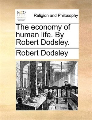 The Economy Of Human Life by Robert Dodsley Paperback | Indigo Chapters