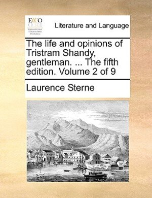 The Life And Opinions Of Tristram Shandy Gentleman by Laurence Sterne Paperback | Indigo Chapters