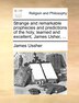 Strange And Remarkable Prophecies And Predictions Of The Holy Learned And Excellent James Usher Paperback | Indigo Chapters