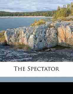The Spectator by Addison Joseph 1672-1719