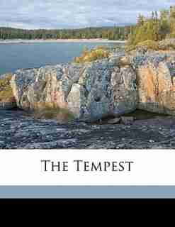 The Tempest by Shakespeare William 1564-1616
