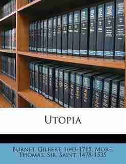 Utopia de Thomas Sir Saint 1478-1535 More