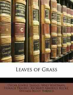 Leaves Of Grass de Oscar Lovell Triggs
