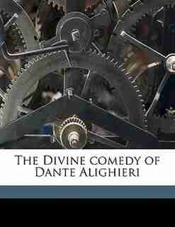 The Divine Comedy Of Dante Alighieri by Dante Gabriel Rossetti