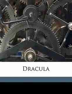Dracula by Bram Stoker