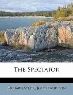 The Spectator by Richard Steele