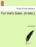 For Hal's Sake. [a Tale.] Paperback | Indigo Chapters