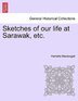 Sketches Of Our Life At Sarawak Etc by Harriette Macdougall Paperback | Indigo Chapters