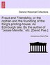 Fraud And Friendship; Or The Orphan And The Foundling Of The King's Printing-house, Paperback | Indigo Chapters