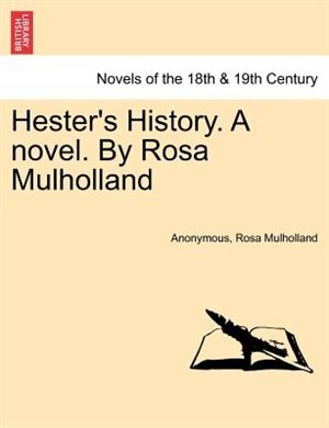 Hester's History. A Novel, Paperback | Indigo Chapters