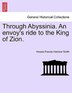 Through Abyssinia. An Envoy's Ride To The King Of Zion by Horace Francis Harrison Smith Paperback | Indigo Chapters