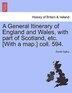 A General Itinerary Of England And Wales With Part Of Scotland Etc. [with A Map.] Coll. 594 by David Ogilvy Paperback | Indigo Chapters