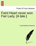 Faint Heart Never Won Fair Lady. [a Tale.] Paperback | Indigo Chapters