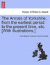 The Annals Of Yorkshire From The Earliest Period To The Present Time Etc. [with Illustrations.] Paperback | Indigo Chapters