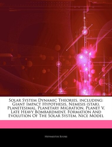articles on solar system dynamic theories including giant impact