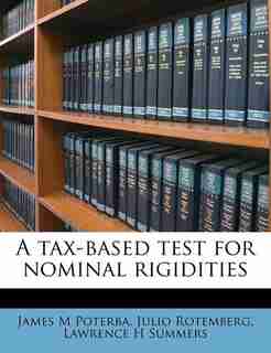 A Tax-based Test For Nominal Rigidities by James M Poterba