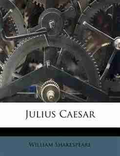 Julius Caesar de William Shakespeare
