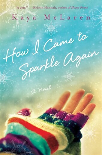 How I Came to Sparkle Again by Kaya Mclaren