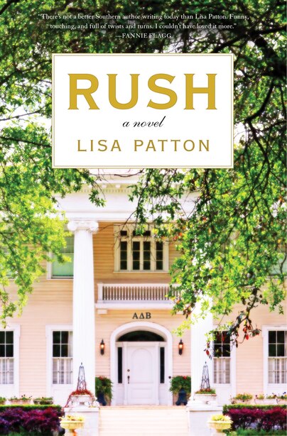 Rush: A Novel by Lisa Patton