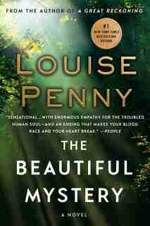 The Beautiful Mystery: A Chief Inspector Gamache Novel by Louise Penny
