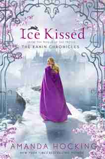 Ice Kissed: The Kanin Chronicles (from The World Of The Trylle) by Amanda Hocking