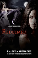 Redeemed: A House Of Night Novel