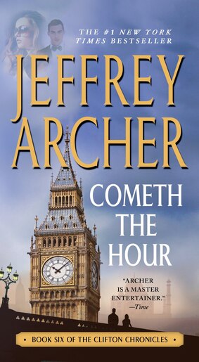 Cometh The Hour Book Six Of The Clifton Chronicles Book