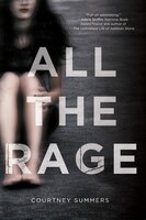 All The Rage: A Novel