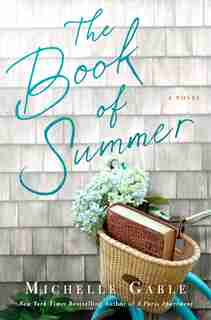 BK OF SUMMER: A Novel by Michelle Gable