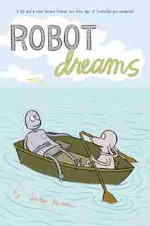 Robot Dreams by Sara Varon