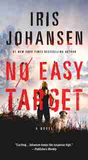 No Easy Target: A Novel by Iris Johansen